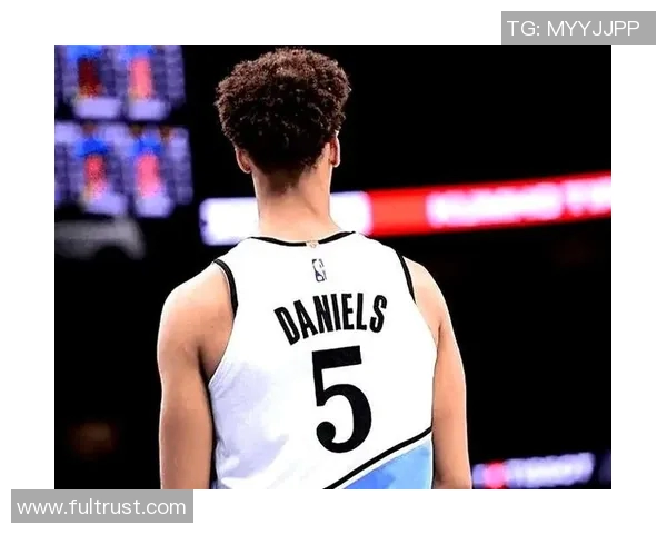 戴森丹尼尔斯如何在NBA赛场上展现出色的全能才华与未来潜力